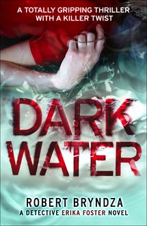 Dark Water, Robert Bryndza