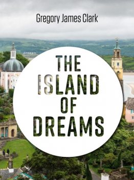 The Island of Dreams, Gregory Clark