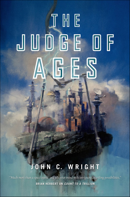 The Judge of Ages, John C.Wright