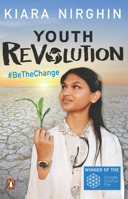 Youth Revolution, Kiara Nirghin