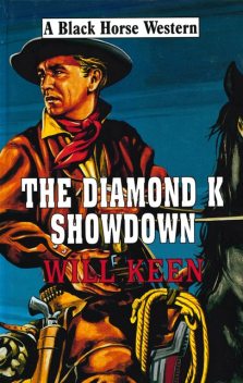 The Diamond K Showdown, Will Keen
