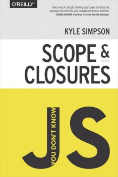 Scope and Closures, Kyle Simpson