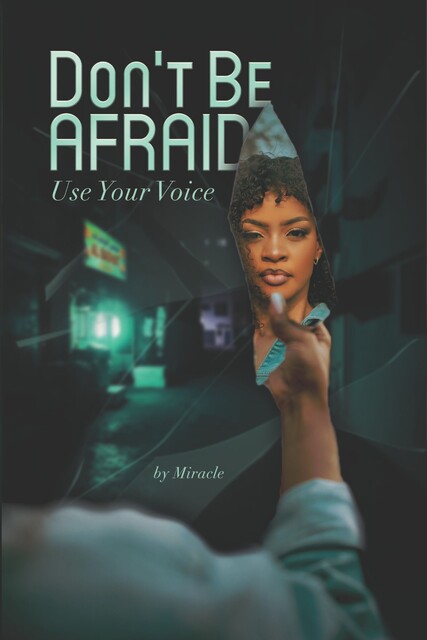 Don't Be Afraid, Miracle