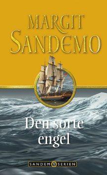 Sandemoserien 05 – Den sorte engel, Margit Sandemo
