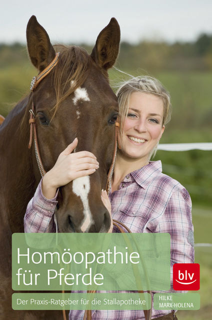 Homöopathie für Pferde, Hilke Marx-Holena