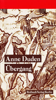 Übergang, Anne Duden