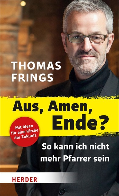 Aus, Amen, Ende, Thomas Frings