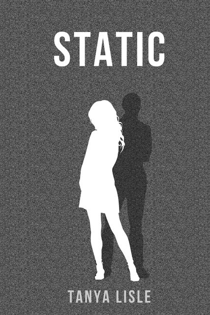Static, Tanya Lisle