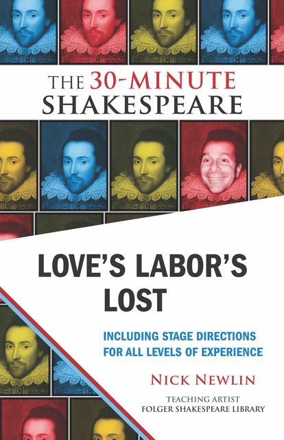 Love's Labor's Lost: The 30-Minute Shakespeare, William Shakespeare