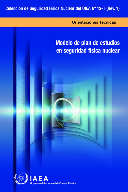 Modelo de plan de estudios en seguridad física nuclear, IAEA
