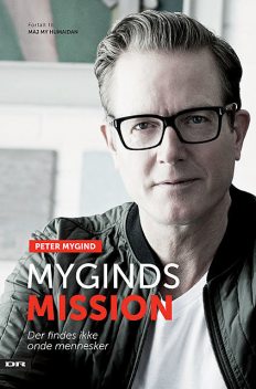 Myginds mission, Peter Mygind Peter Mygind