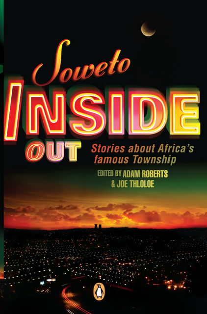 Soweto Inside Out, Adam Roberts