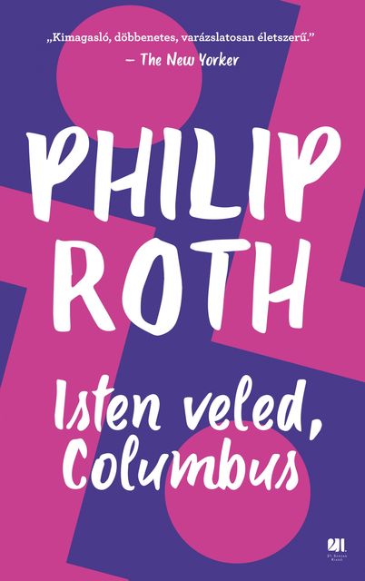 Isten veled, Columbus, Philip Roth