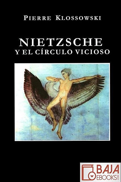 Nietzsche y el círculo vicioso, Pierre Klossowski