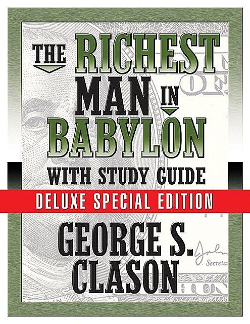 The Richest Man in Babylon, George Samuel Clason