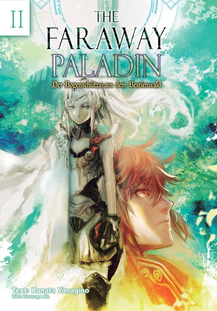 The Faraway Paladin: Der Bogenschütze Aus Dem Bestienwald, Kanata Yanagino