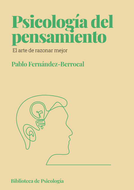 Psicología del pensamiento, Pablo Fernández-Berrocal