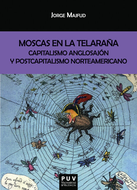 Moscas en la telaraña, Jorge Majfud