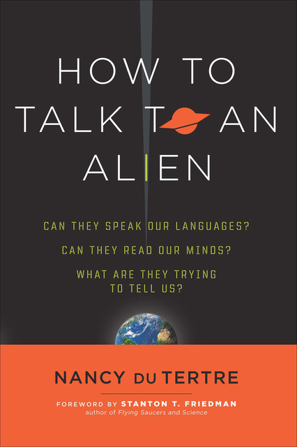 How to Talk to An Alien, Nancy du Tertre