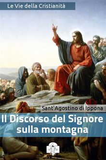 Il Discorso del Signore sulla montagna, Sant'Agostino di Ippona