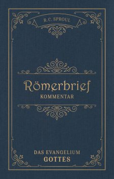 Römerbrief-Kommentar, R.C. Sproul