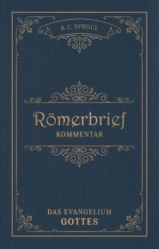 Römerbrief-Kommentar, R.C. Sproul