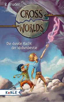 Cross Worlds – Die dunkle Macht der Wolkenbestie, B. Bruder