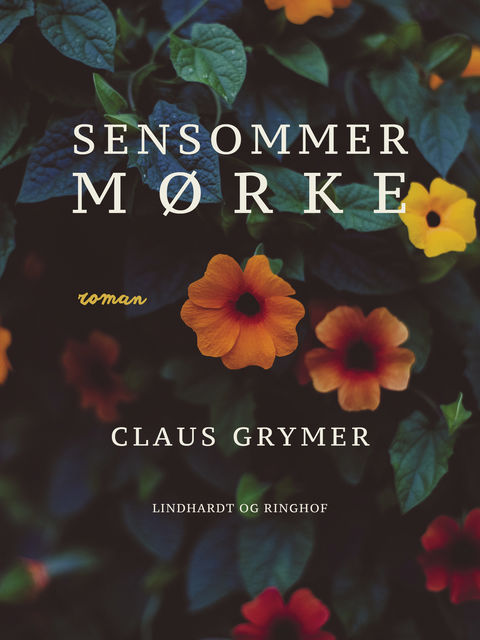Sensommermørke, Claus Grymer