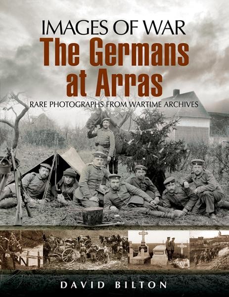 The Germans at Arras, David Bilton