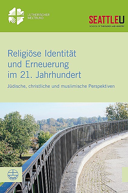 Religiöse Identität und Erneuerung im 21. Jahrhundert, Michael Reid Trice, Simone Sinn