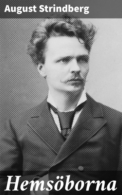 Hemsöborna, August Strindberg