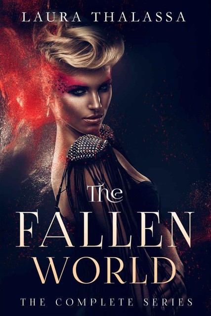 The Fallen World: The Complete Series, Laura Thalassa