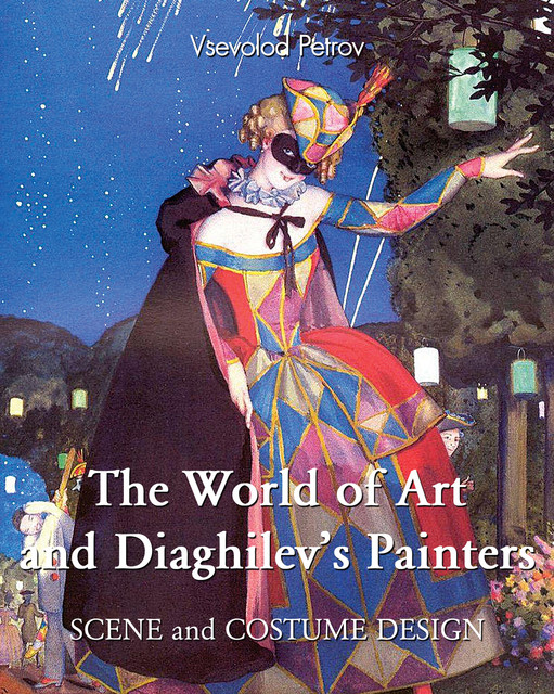 The World of Art and Diaghilev's Painters, Vsevolod Petrov