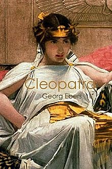 Kleopatra, Georq Ebers