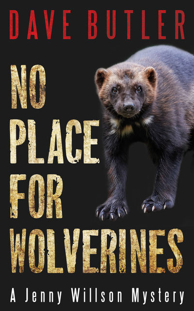 No Place for Wolverines, Dave Butler