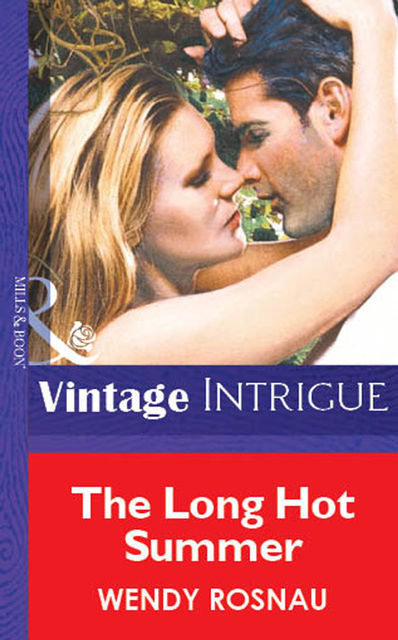 The Long Hot Summer, Wendy Rosnau
