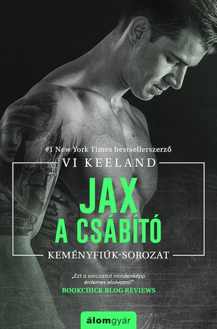 Jax, a csábító, Vi Keeland