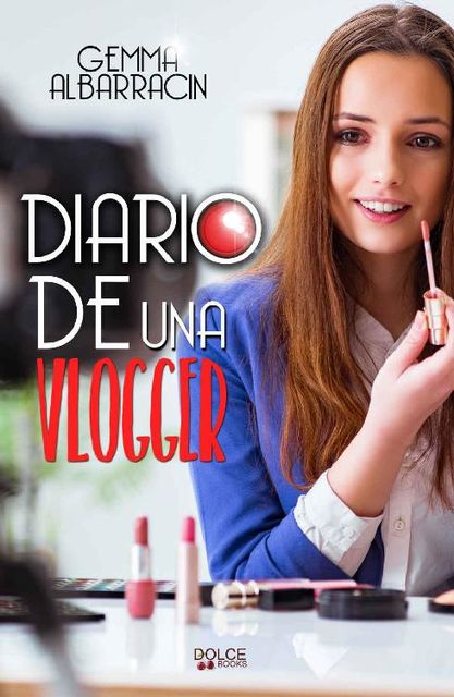 Diario de una Vlogger (Reedición), Gemma Albarracin