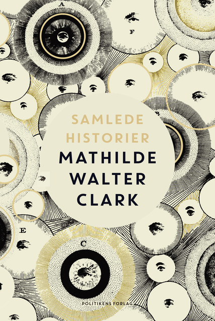 Samlede historier, Mathilde Walter Clark