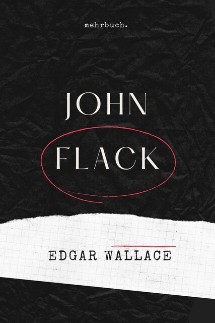 John Flack, Edgar Wallace