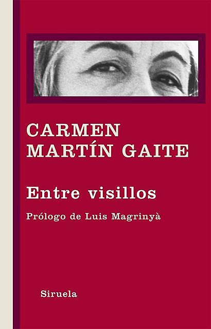 Entre visillos, Carmen Martín Gaite