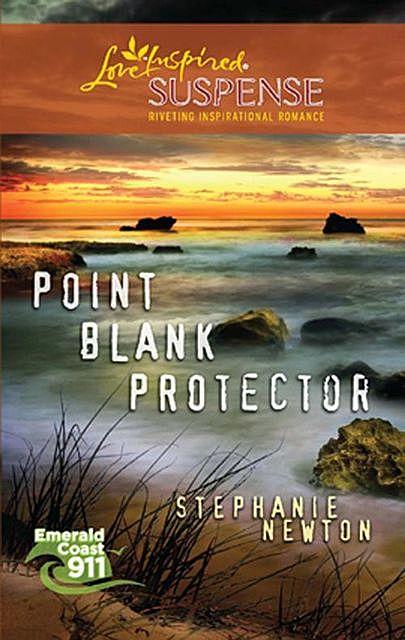 Point Blank Protector, Stephanie Newton
