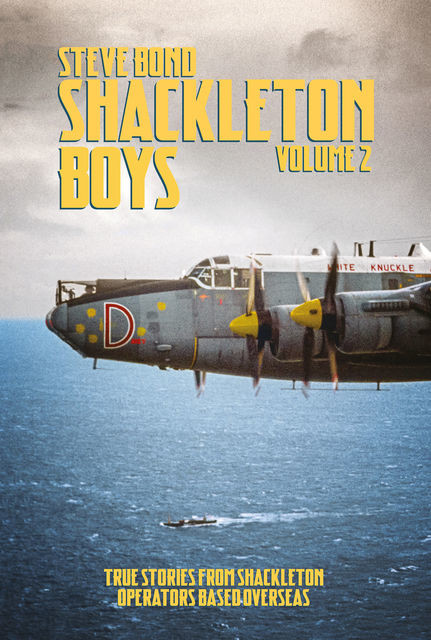 Shackleton Boys Volume 2, Steve Bond