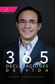 365 Declaraciones De Vida Tomo 2, Cesar Castellanos