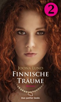 Finnische Träume – Teil 2 | Roman, Joona Lund