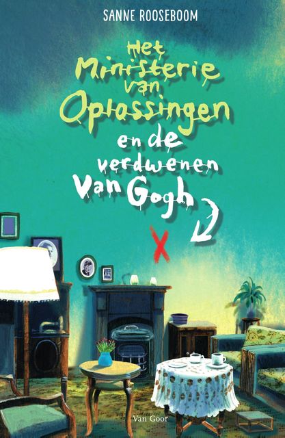 Het ministerie van Oplossingen en de verdwenen Van Gogh, Sanne Rooseboom