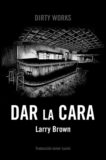 Dar la cara, Larry Brown