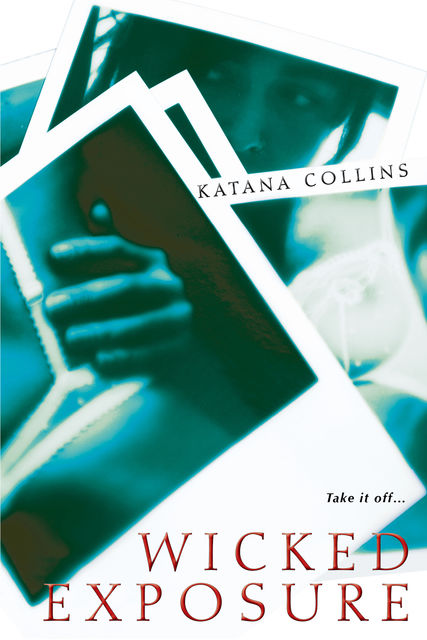 Wicked Exposure, Katana Collins