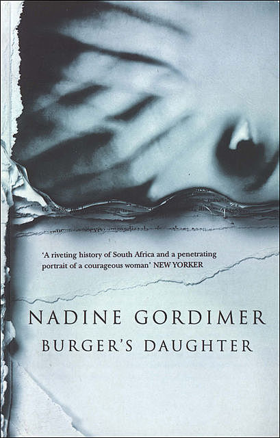 Burger's Daughter, Nadine Gordimer