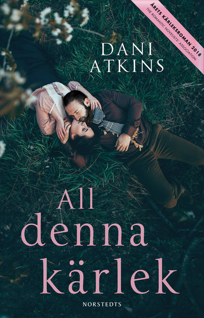 All denna kärlek, Dani Atkins